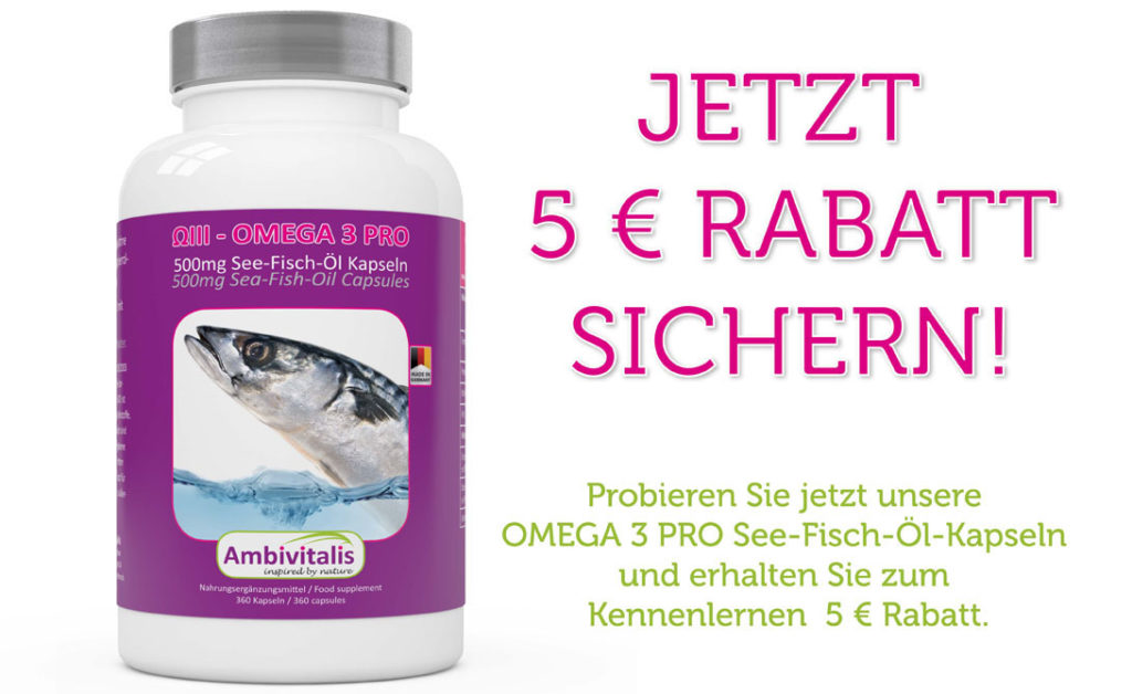 Rabatt Aktion Omega 3 Fischöl Kapseln